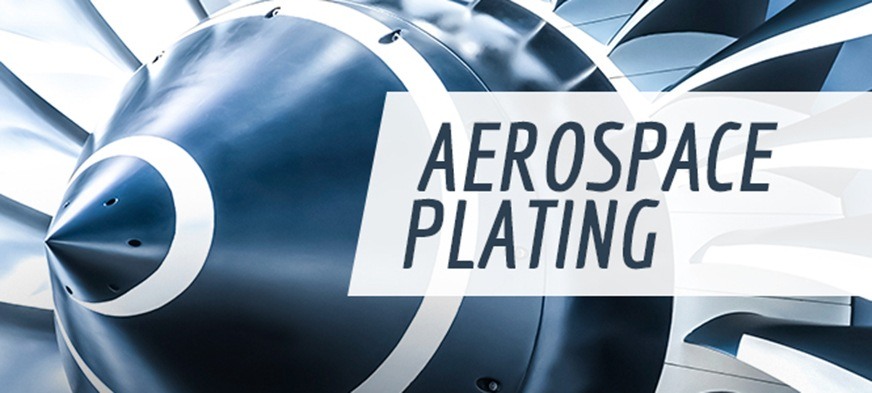 Aerospace Plating | Plating Services 